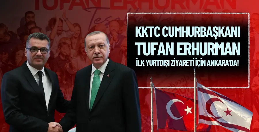 KKTC Cumhurbaşkanı Erhürman Ankara