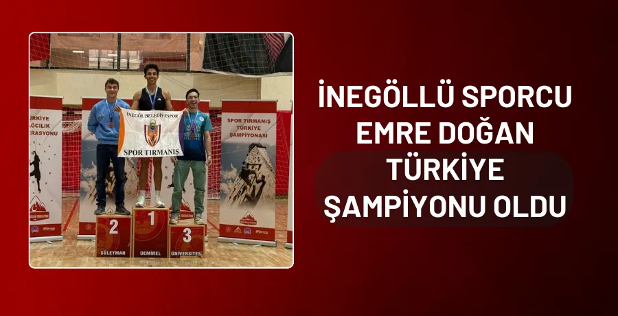 İnegöllü sporcu Emre Doğan Türkiye Şampiyonu oldu