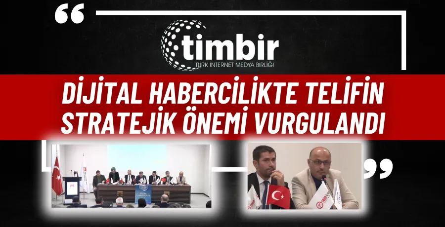 TİMBİR, dijital habercilikte telifin stratejik önemini vurguladı