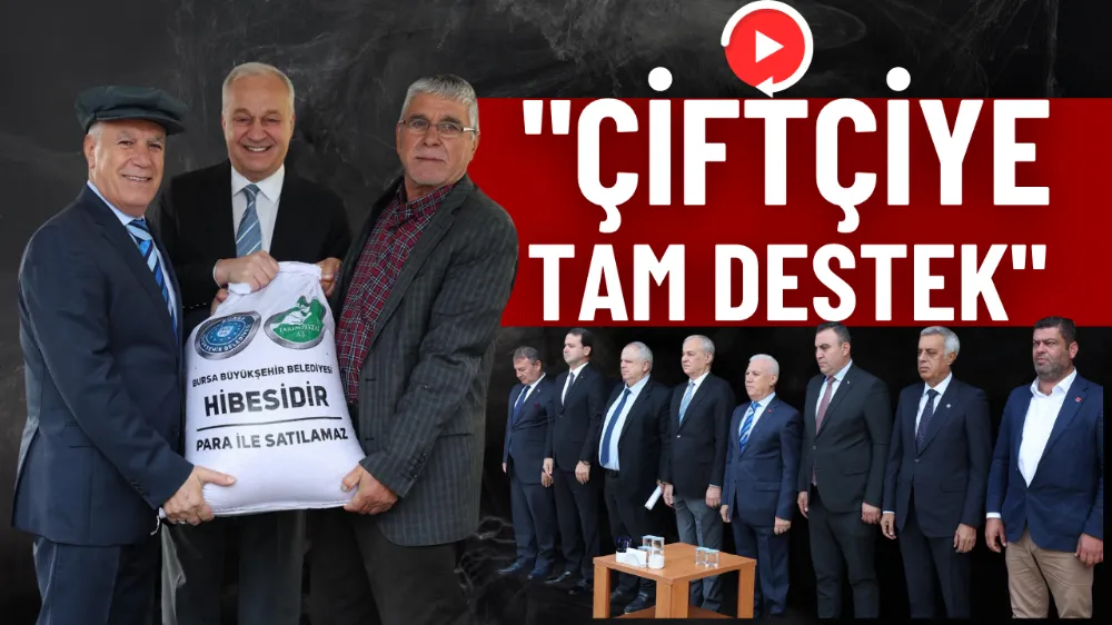Çiftçiye tam destek