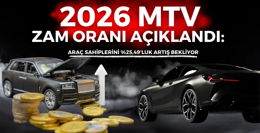 2026 MTV zam oranı açıklandı: Araç sahiplerini yüzde 25,49’luk artış bekliyor