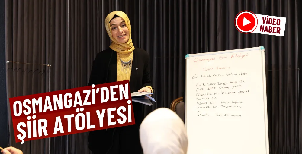 Osmangazi’den şiir atölyesi