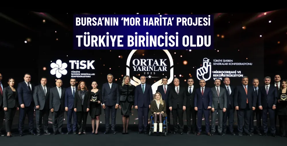 Bursa’nın ‘Mor Harita’ projesi Türkiye birincisi oldu