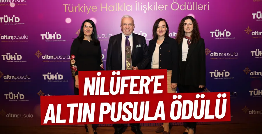 Nilüfer’in sosyal girişimcilik vizyonuna ‘Altın Pusula’ ödülü