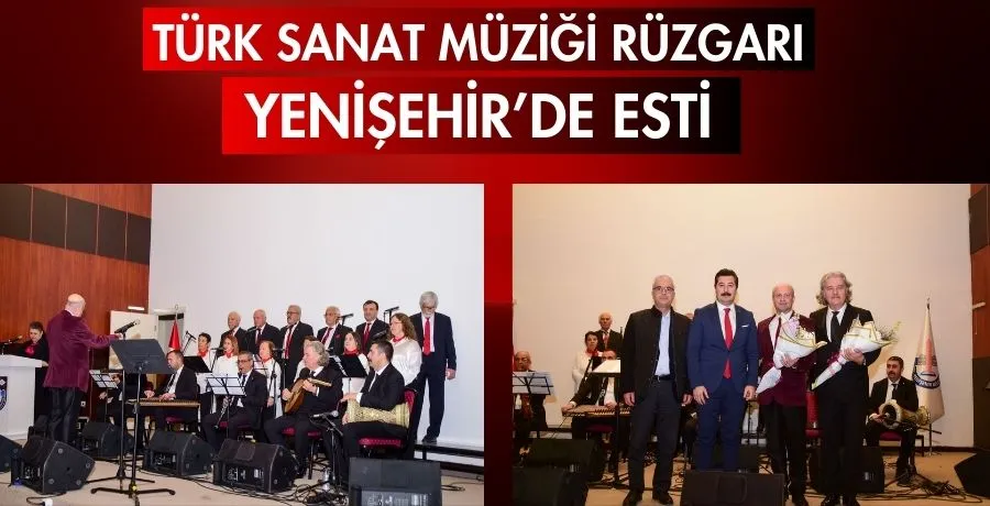 Türk Sanat Müziği rüzgarı Yenişehir