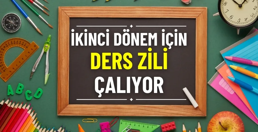 İkinci dönem için ders zili çalıyor