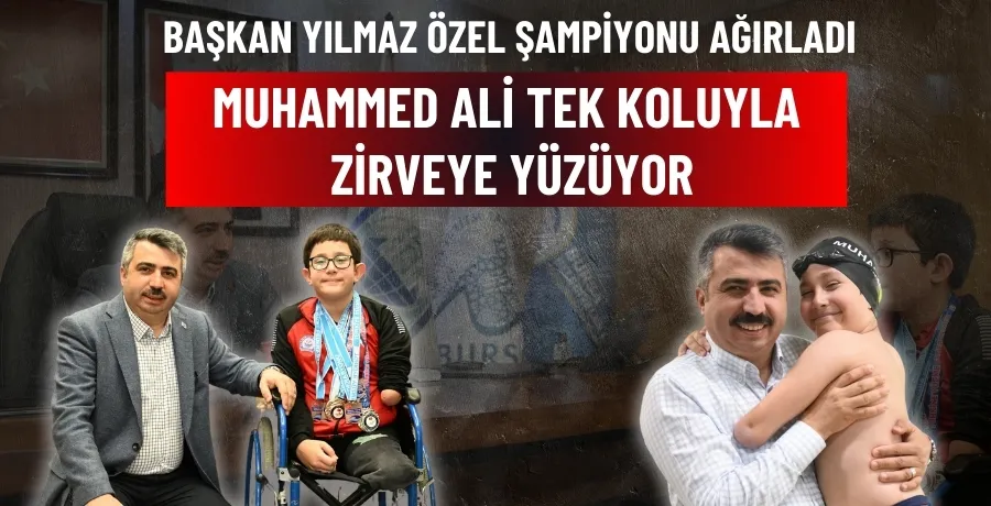 Başkan Yılmaz özel şampiyonu ağırladı 