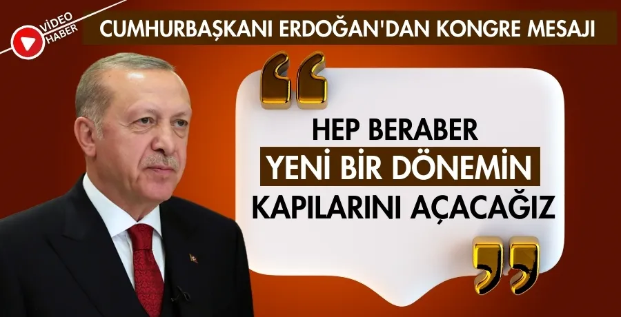 Cumhurbaşkanı Erdoğan