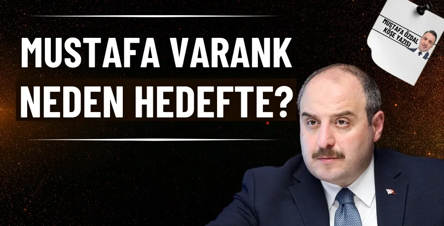 Mustafa Varank neden hedefte?