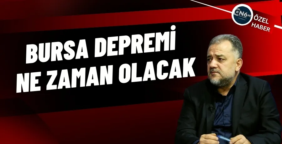 Bursa depremi ne zaman olacak