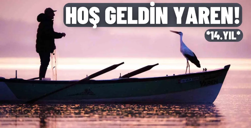 Yaren Leylek, 14. yılında da geldi