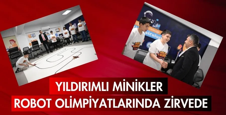 Yıldırımlı minikler robot olimpiyatlarında zirvede