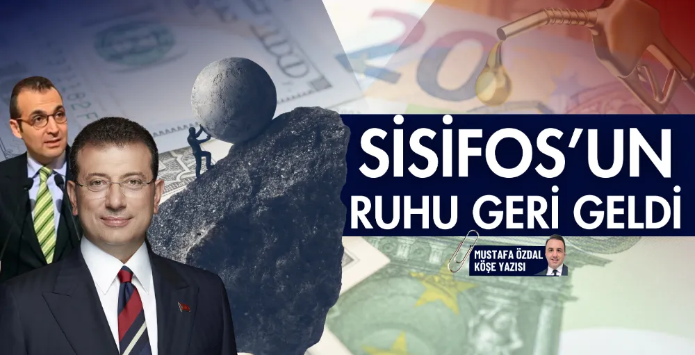 Sisifos’un ruhu geri geldi