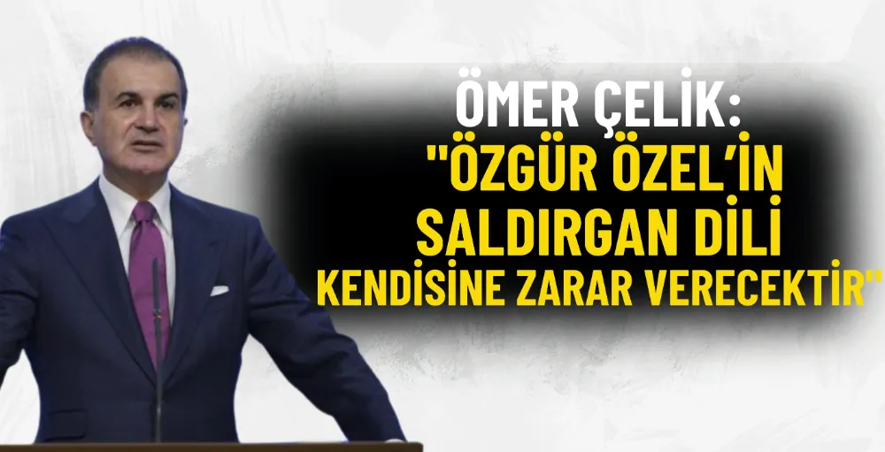 Ömer Çelik: 