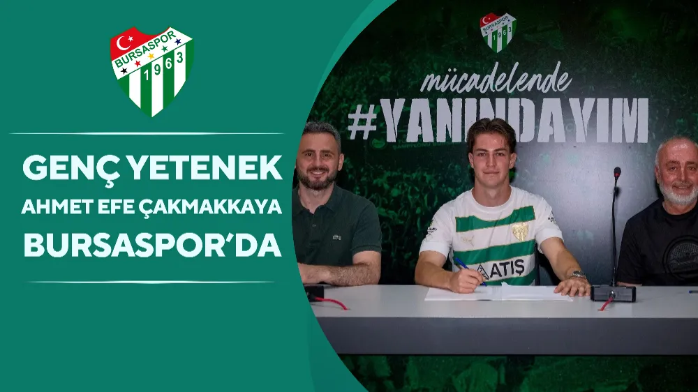 Genç yetenek Ahmet Efe Çakmakkaya Bursaspor