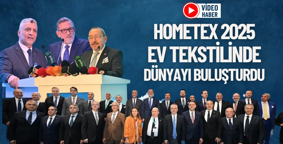 HOMETEX 2025 ev tekstilinde dünyayı buluşturdu