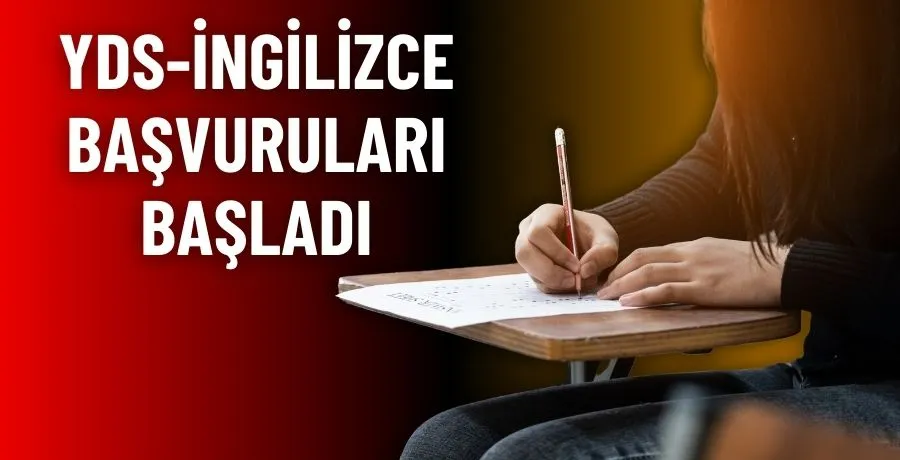 YDS-İngilizce başvuruları başladı