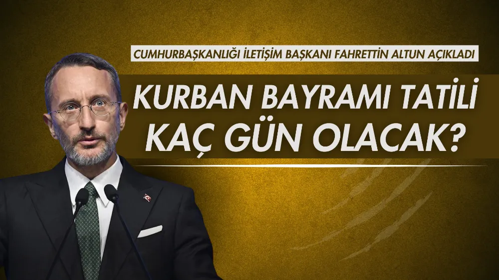 Kurban bayramı tatili kaç gün olacak?