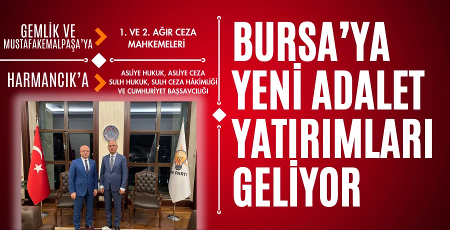Bursa’ya yeni adalet yatırımları geliyor