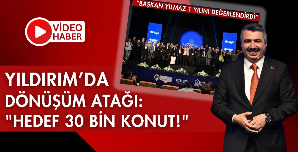 Yıldırım’da dönüşüm atağı: 