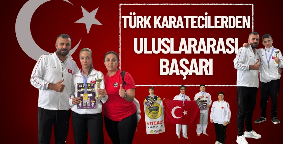 Türk karatecilerden uluslararası başarı