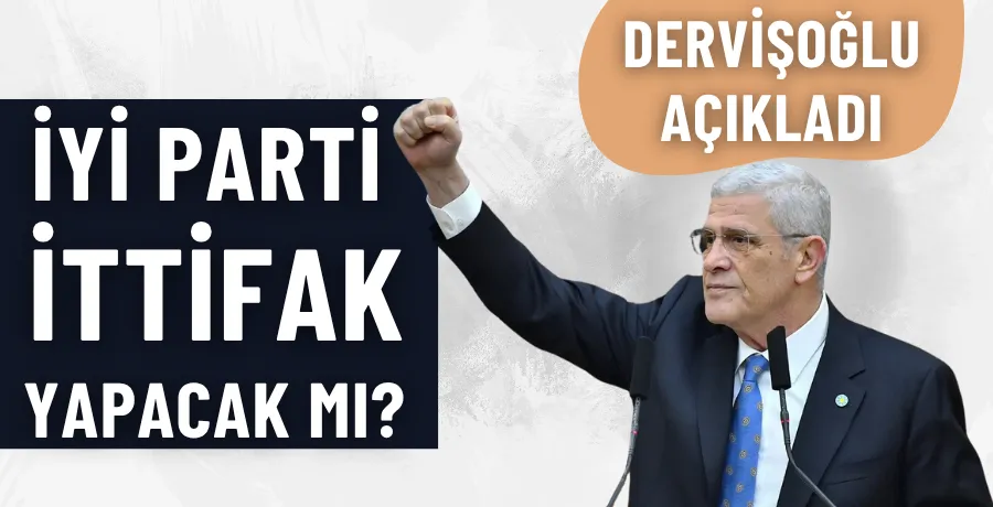 İYİ Parti ittifak yapacak mı?