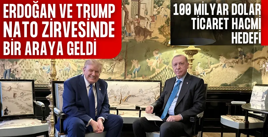Cumhurbaşkanı Erdoğan, ABD Başkanı Trump ile bir araya geldi