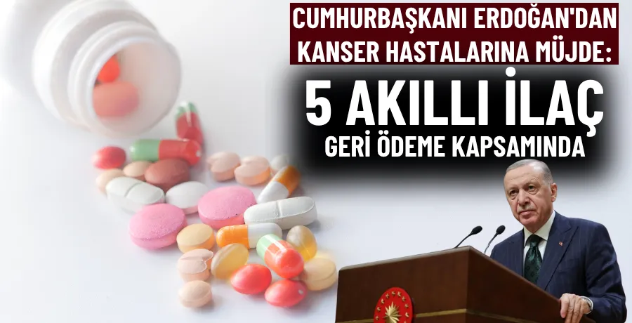 Cumhurbaşkanı Erdoğan