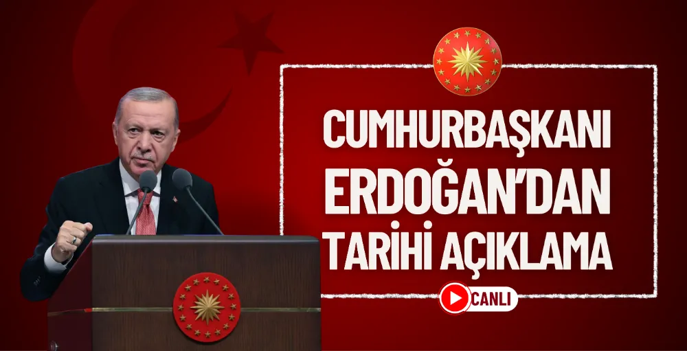 Cumhurbaşkanı Erdoğan