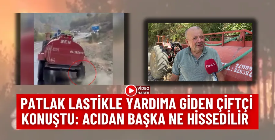 Patlak lastikle yardıma giden çiftçi konuştu