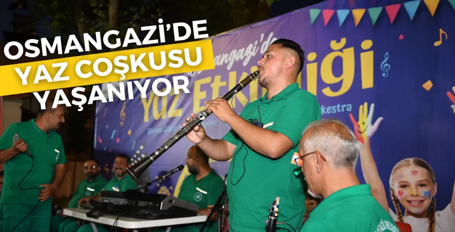 Osmangazi Belediyesi yaz coşkusunu mahallelere taşıyor