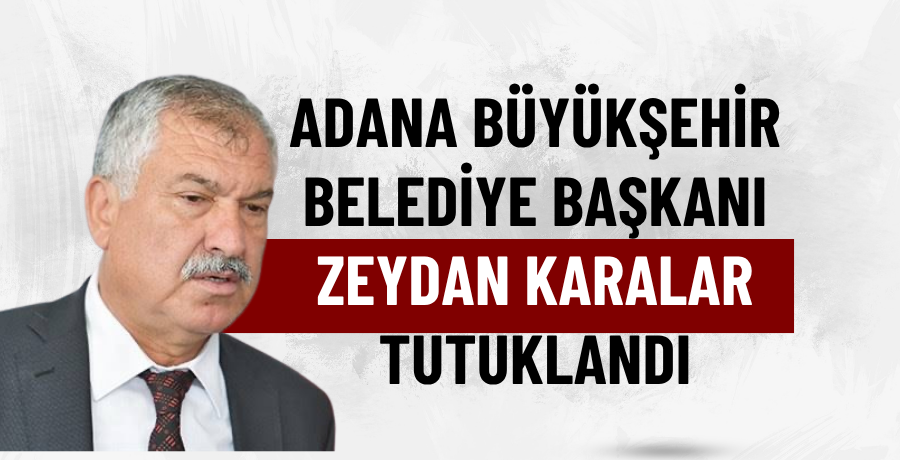 Zeydan Karalar tutuklandı!