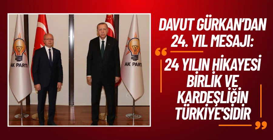 Davut Gürkan’dan 24. yıl mesajı