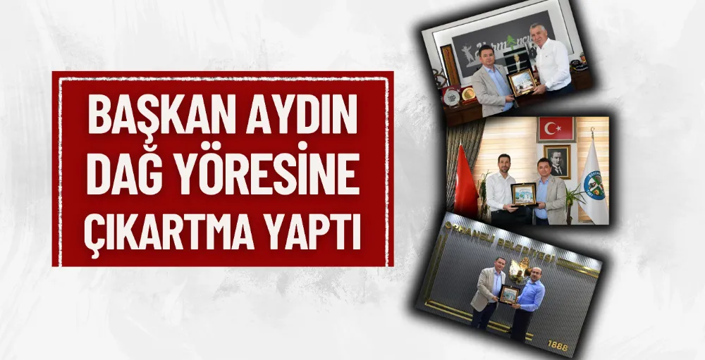 Başkan Aydın dağ yöresine çıkartma yaptı