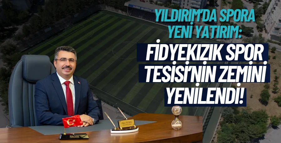 Yıldırım’da spora yeni yatırım!