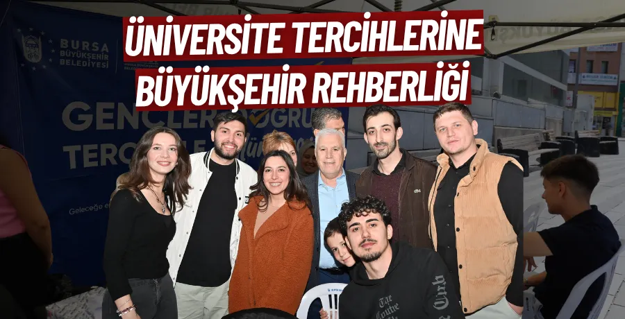 Üniversite tercihlerine Büyükşehir rehberliği