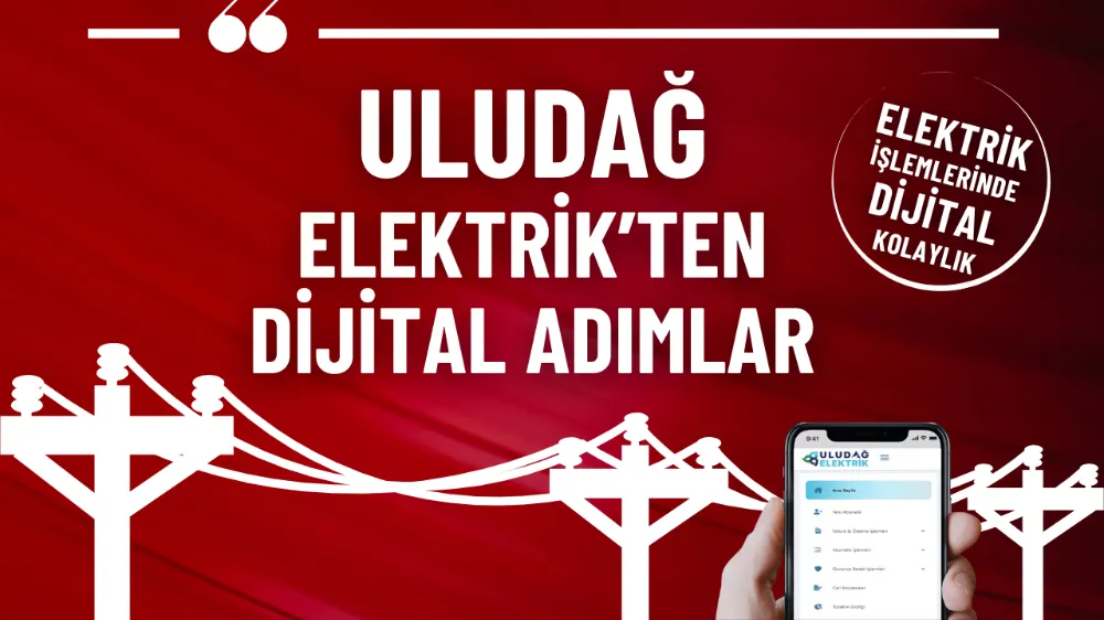 Uludağ Elektrik’ten dijital adımlar