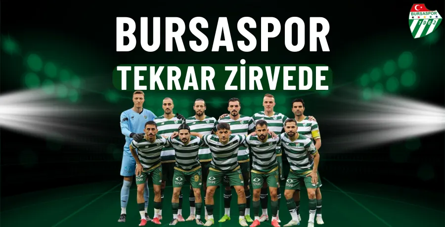 Bursaspor tekrar zirvede