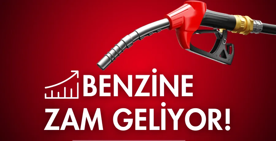 Benzine zam geliyor!