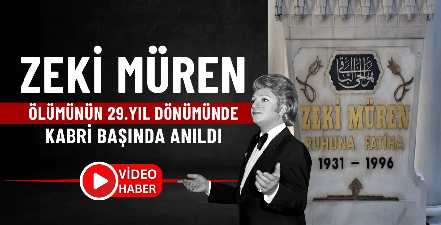 Zeki Müren, ölümünün 29’uncu yıl dönümünde kabri başında anıldı