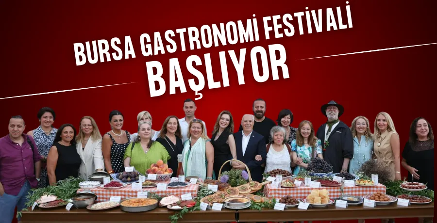 Bursa’da gastronomi festivali başlıyor