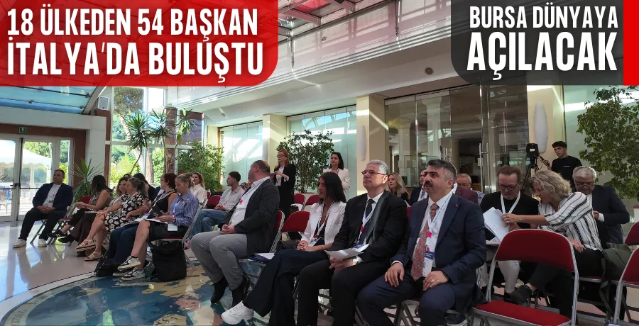 Bursa dünyaya açılacak