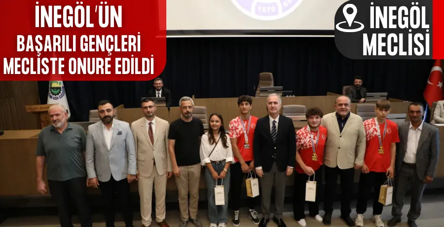 İnegöl’ün başarılı gençleri, mecliste onure edildi