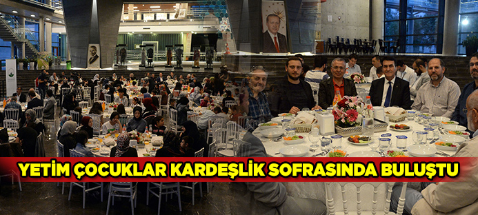 Bursa`da yetim çocuklar kardeşlik sofrasında buluştu